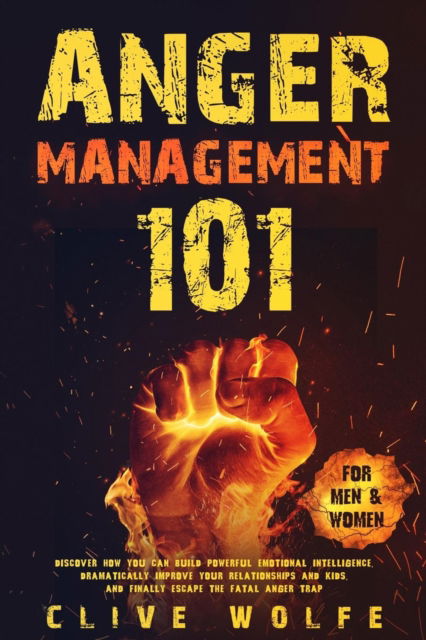 Cover for Clive Wolfe · Anger Management 101 (Paperback Book) (2019)