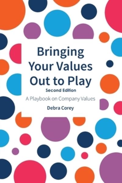 Cover for Debra Corey · Bringing Your Values Out to Play (Paperback Book) (2020)