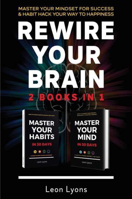 Cover for Leon Lyons · Rewire Your Brain (Paperback Book) (2021)