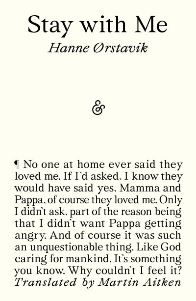 Stay with Me - Hanne Orstavik - Books - And Other Stories - 9781916751088 - September 5, 2024