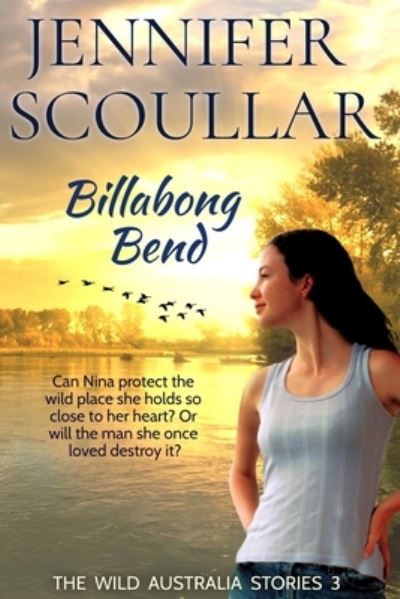 Cover for Jennifer Scoullar · Billabong Bend (Paperback Book) (2018)