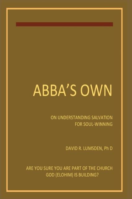 Cover for David R Lumsden · Abba's Own (Paperback Book) (2019)