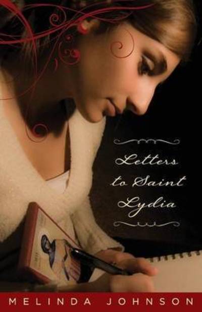 Cover for Melinda Johnson · Letters to Saint Lydia (Book) (2011)