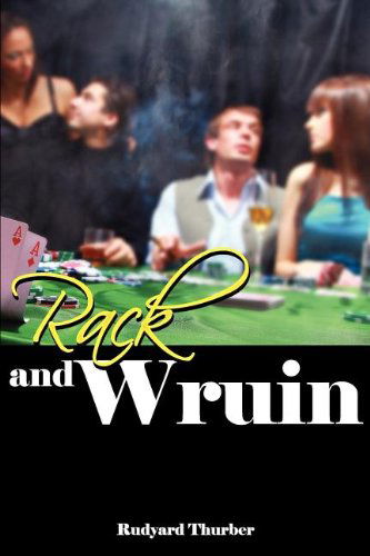 Cover for Rudyard Thurber · Rack and Wruin (Paperback Book) (2011)