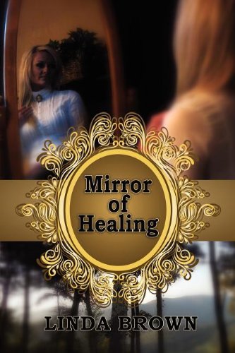 Cover for Linda Brown · Mirror of Healing (Paperback Book) (2011)