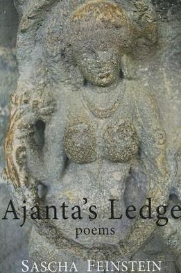 Cover for Sascha Feinstein · Ajanta's Ledge (Paperback Book) (2012)