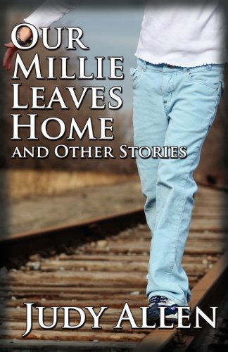 Cover for Judy Allen · Our Millie Leaves Home and Other Stories (Paperback Book) (2012)