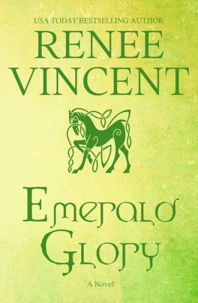 Renee Vincent · Emerald Glory (Paperback Book) (2017)