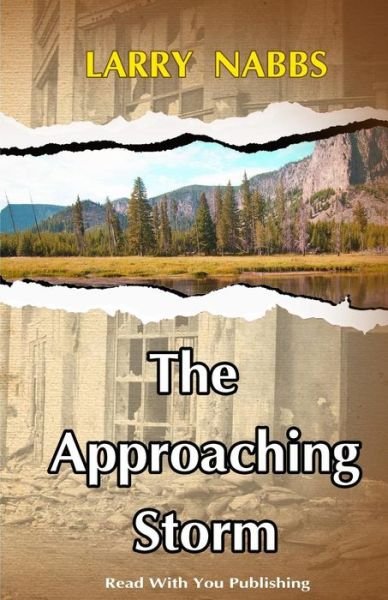 Larry Nabbs · The Approaching Storm (Paperback Book) (2016)