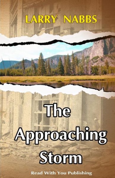 Larry Nabbs · The Approaching Storm (Paperback Book) (2016)