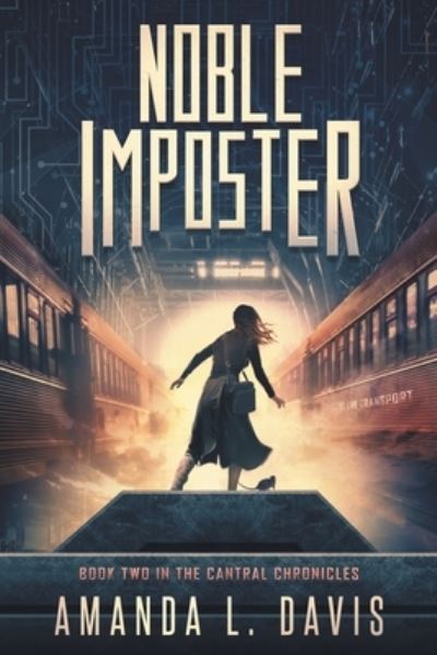 Noble Imposter - Amanda L Davis - Książki - Scrub Jay Journeys - 9781946253088 - 26 października 2020