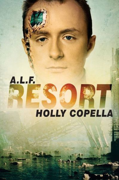 Cover for Holly Copella · A.L.F. Resort (Paperback Book) (2018)