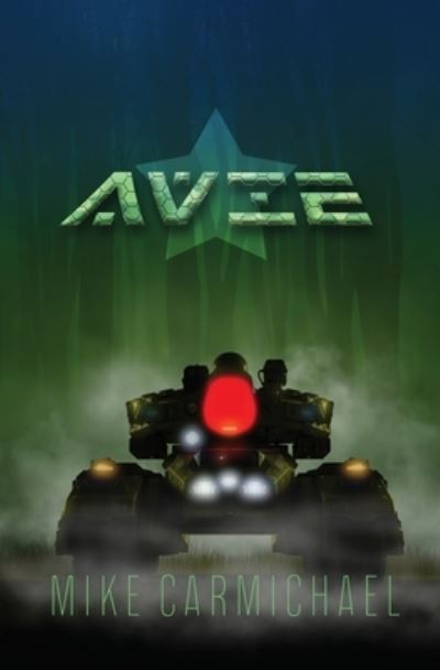 Cover for Mike Carmichael · Avie (Paperback Book) (2020)