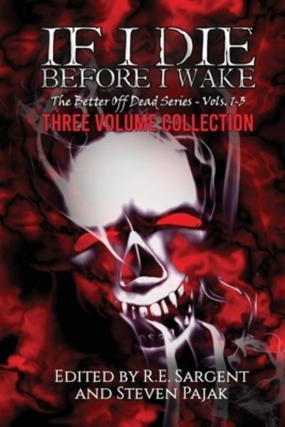 Cover for Sinister Smile Press · If I Die Before I Wake (Paperback Book) (2020)