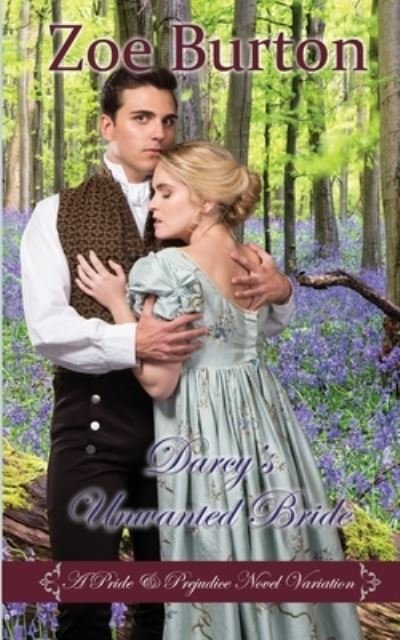 Cover for Zoe Burton · Darcy's Unwanted Bride (Paperback Book) (2021)