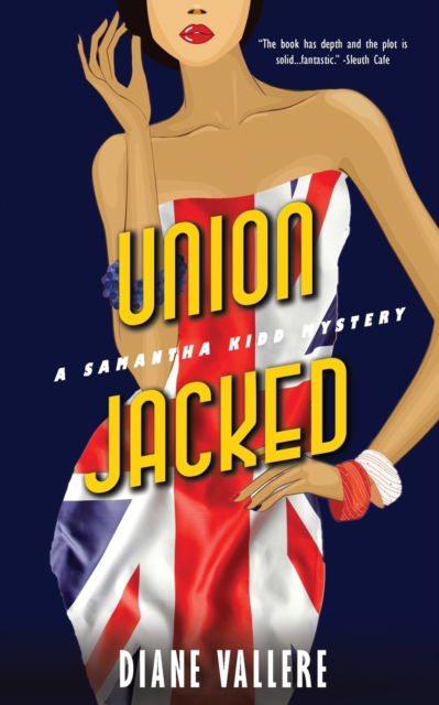 Union Jacked - Diane Vallere - Books - Polyester Press - 9781954579088 - January 7, 2021