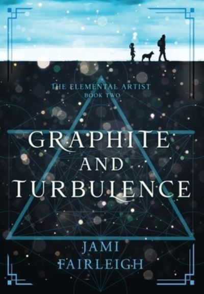 Cover for Jami Fairleigh · Graphite and Turbulence (N/A) (2022)