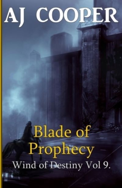 Cover for A. J. Cooper · Blade of Prophecy (Book) (2023)