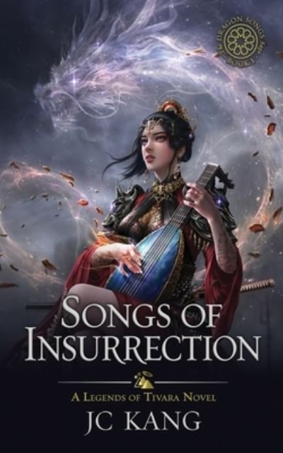 Cover for Jc Kang · Songs of Insurrection (Taschenbuch) (2021)