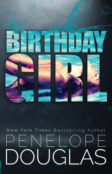 Cover for Penelope Douglas · Birthday Girl (Paperback Bog) (2018)