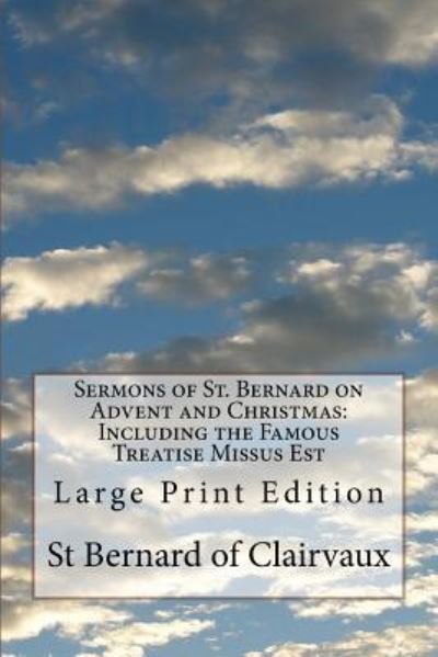 Cover for St Bernard of Clairvaux · Sermons of St. Bernard on Advent and Christmas (Paperback Book) (2017)