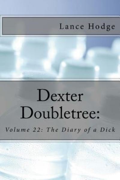 Cover for Lance Hodge · Dexter Doubletree (Paperback Book) (2017)