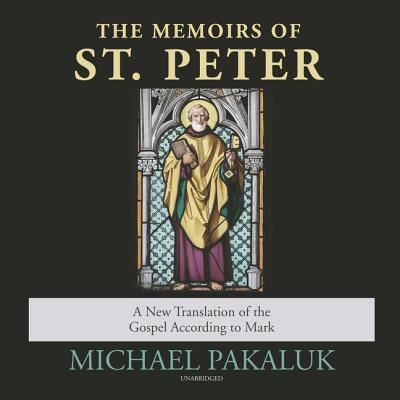 Cover for Michael Pakaluk · The Memoirs of St. Peter Lib/E (CD) (2019)