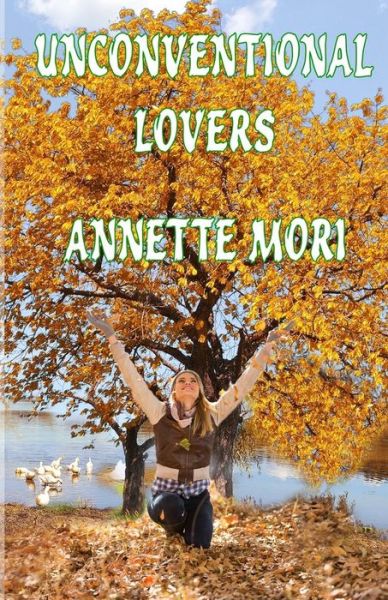 Cover for Annette Mori · Unconventional Lovers (Paperback Book) (2018)