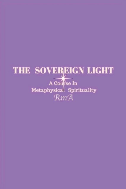 Cover for Rma · The Sovereign Light (Taschenbuch) (2019)