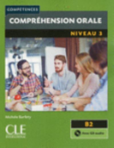 Competences 2eme  edition: Comprehension orale B2 Livre & CD (Book) (2016)