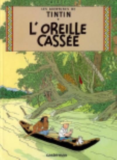 Cover for Herge · L'oreille cassee (Hardcover bog) (2006)