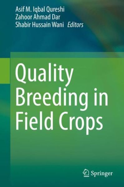 Cover for Quality Breeding in Field Crops (Book) [1st ed. 2019 edition] (2019)