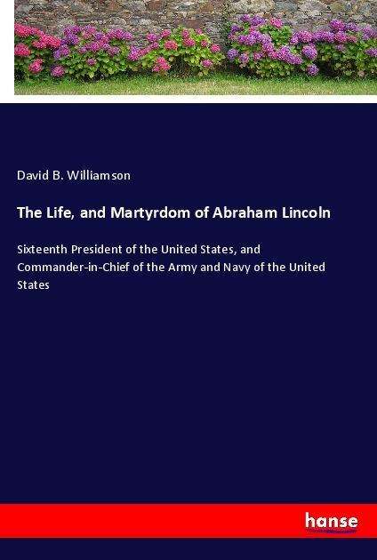 Cover for Williamson · The Life, and Martyrdom of A (Book)