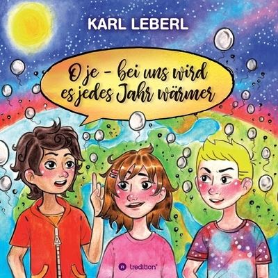 Cover for Leberl · O je - bei uns wird es jedes Jah (Buch) (2020)