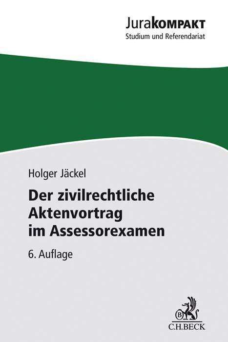 Cover for Jäckel · Der zivilrechtliche Aktenvortrag (N/A)