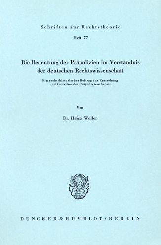 Cover for Weller · Die Bedeutung der Präjudizien im (Book) (1979)