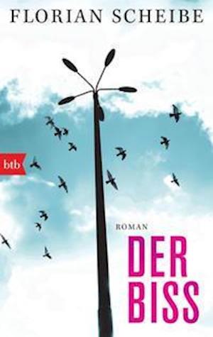 Der Biss - Florian Scheibe - Books - Btb - 9783442759088 - March 14, 2022