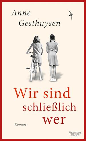 Cover for Anne Gesthuysen · Wir sind schlieÃŸlich wer (Gebundenes Buch) (2021)