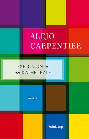 Cover for Alejo Carpentier · Explosion in der Kathedrale (Paperback Book) (2022)