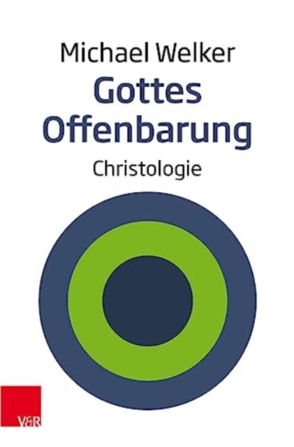 Cover for Michael Welker · Gottes Offenbarung: Christologie (Taschenbuch) (2023)