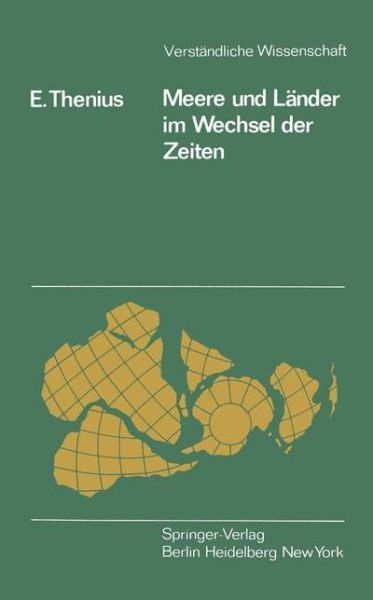 Cover for Erich Thenius · Meere Und Lander Im Wechsel Der Zeiten - Verstandliche Wissenschaft (Paperback Book) [German edition] (1977)