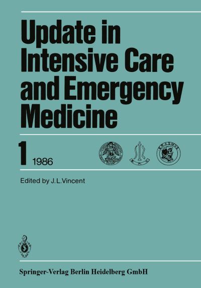 Cover for J. L. Vincent · 6th International Symposium on Intensive Care and Emergency Medicine: Brussels, Belgium, April 15-18, 1986 - Update in Intensive Care and Emergency Medicine (Paperback Book) (1986)