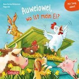 Cover for Maya Geis · Auweiowei, wo ist mein Ei? Mit Song dabei! (Board book) (2022)