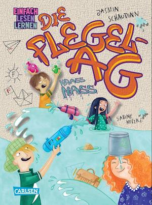 Cover for Jasmin Schaudinn · Die Flegel-AG: Krass nass! (Book) (2025)