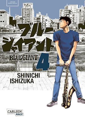 Blue Giant 4 - Shinichi Ishizuka - Książki - Carlsen - 9783551716088 - 31 maja 2022