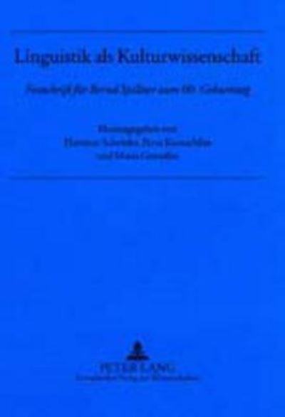 Cover for Linguistik ALS Kulturwissenschaft: Festschrift Fuer Bernd Spillner Zum 60. Geburtstag (Hardcover Book) (2001)
