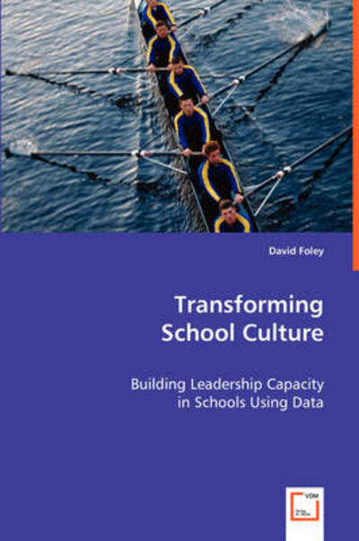 Cover for David Foley · Transforming School Culture (Paperback Book) (2008)