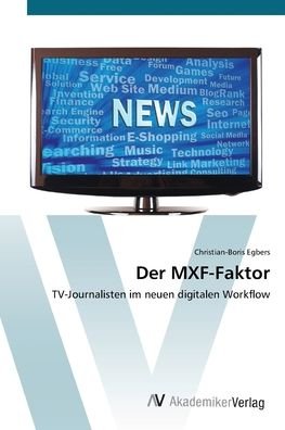 Cover for Egbers · Der MXF-Faktor (Buch) (2012)