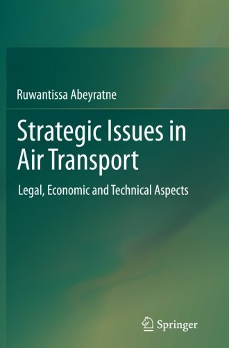 Cover for Ruwantissa Abeyratne · Strategic Issues in Air Transport: Legal, Economic and Technical Aspects (Pocketbok) [2012 edition] (2014)