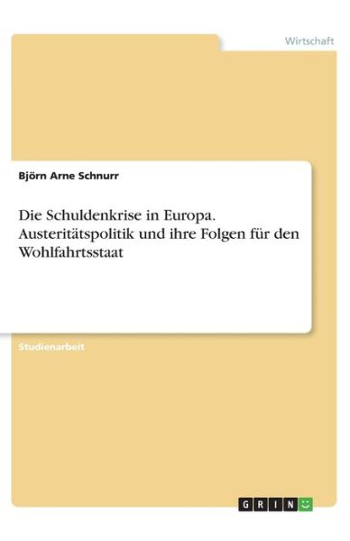 Cover for Schnurr · Die Schuldenkrise in Europa. Au (Book)